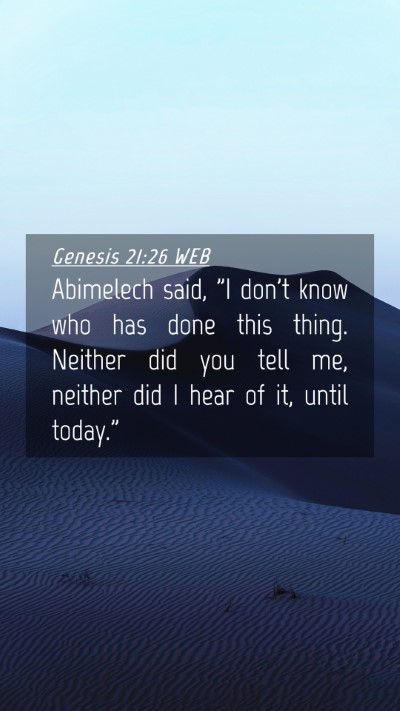 Picture 04 - Genesis 21:26 WEB Mobile Phone Wallpaper - Abimelech said, 