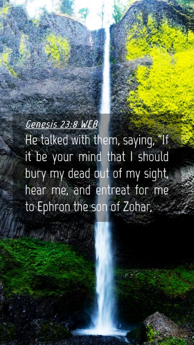 Picture 04 - Genesis 23:8 WEB Mobile Phone Wallpaper - He talked with them, saying, 