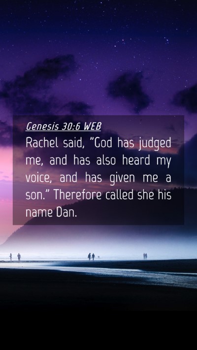 Picture 04 - Genesis 30:6 WEB Mobile Phone Wallpaper - Rachel said, 