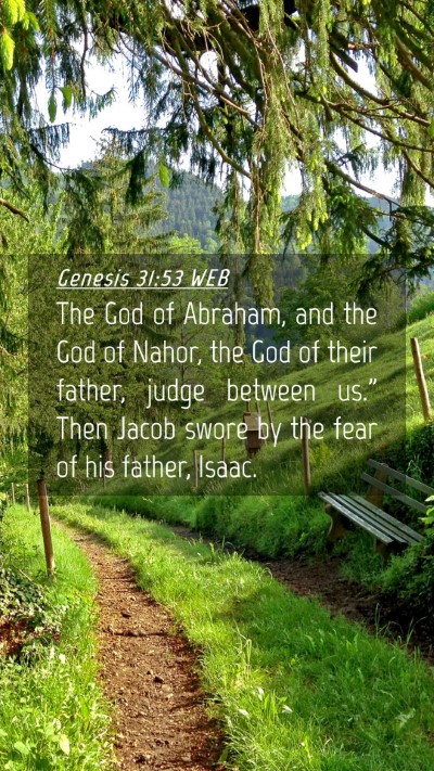 Picture 04 - Genesis 31:53 WEB Mobile Phone Wallpaper - The God of Abraham, and the God of Nahor, the God - Mobile Bible Verse Wallpaper