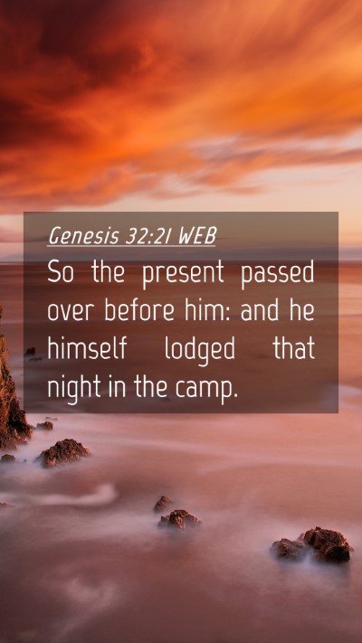 Picture 04 - Genesis 32:21 WEB Mobile Phone Wallpaper - So the present passed over before him: and he - Mobile Bible Verse Wallpaper