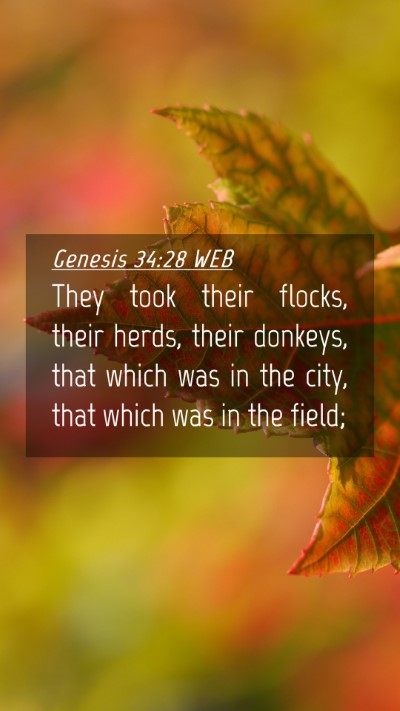 Picture 04 - Genesis 34:28 WEB Mobile Phone Wallpaper - They took their flocks, their herds, their - Mobile Bible Verse Wallpaper