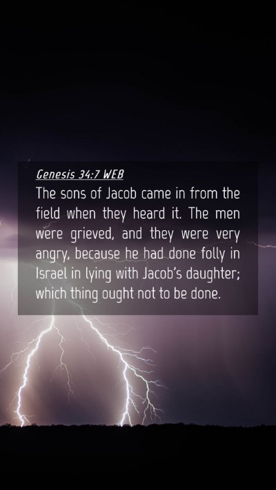 Picture 04 - Genesis 34:7 WEB Mobile Phone Wallpaper - The sons of Jacob came in from the field when - Mobile Bible Verse Wallpaper