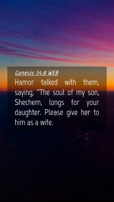 Picture 04 - Genesis 34:8 WEB Mobile Phone Wallpaper - Hamor talked with them, saying, 