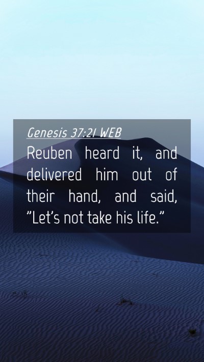 Picture 04 - Genesis 37:21 WEB Mobile Phone Wallpaper - Reuben heard it, and delivered him out of their - Mobile Bible Verse Wallpaper