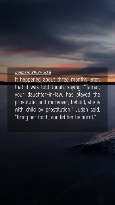 Picture 04 - Genesis 38:24 WEB Mobile Phone Wallpaper - It happened about three months later, that it was - Mobile Bible Verse Wallpaper
