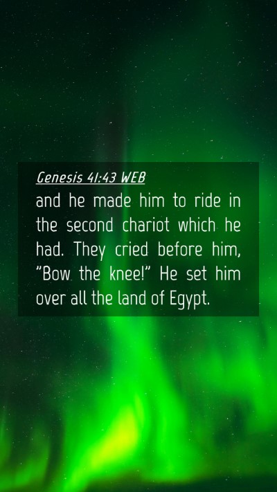 Picture 04 - Genesis 41:43 WEB Mobile Phone Wallpaper - and he made him to ride in the second chariot - Mobile Bible Verse Wallpaper