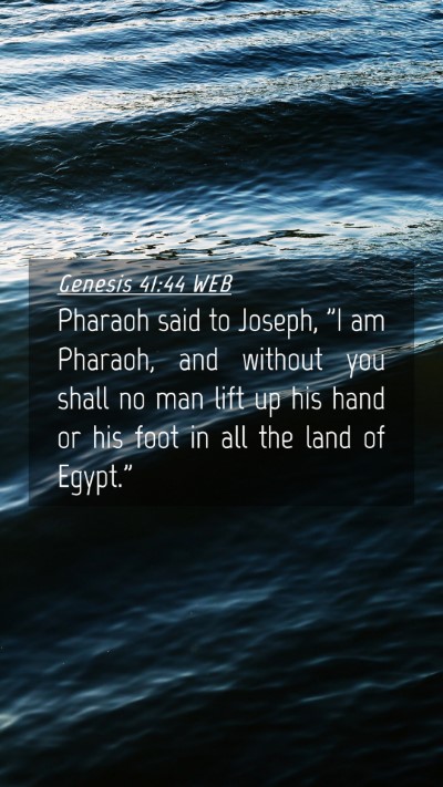 Picture 04 - Genesis 41:44 WEB Mobile Phone Wallpaper - Pharaoh said to Joseph, 