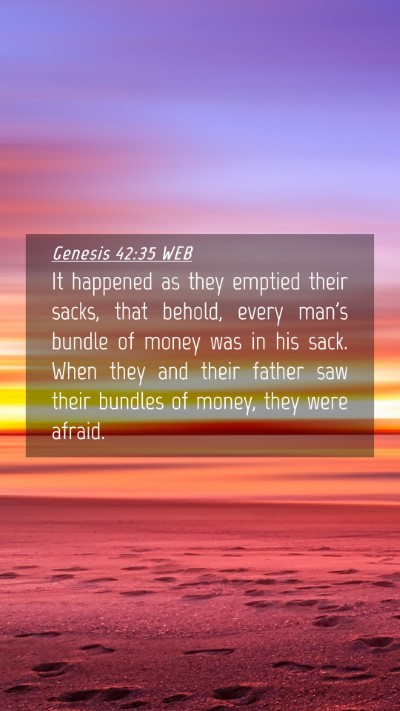 Picture 04 - Genesis 42:35 WEB Mobile Phone Wallpaper - It happened as they emptied their sacks, that - Mobile Bible Verse Wallpaper
