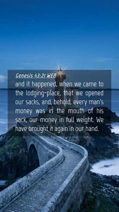 Picture 04 - Genesis 43:21 WEB Mobile Phone Wallpaper - and it happened, when we came to the - Mobile Bible Verse Wallpaper
