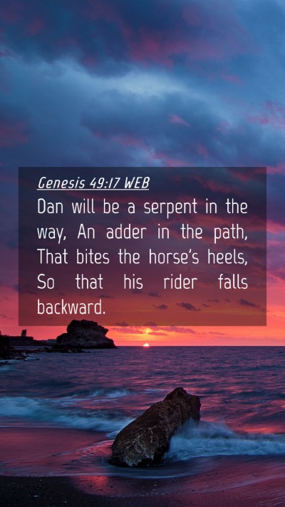 Picture 04 - Genesis 49:17 WEB Mobile Phone Wallpaper - Dan will be a serpent in the way, An adder in the - Mobile Bible Verse Wallpaper