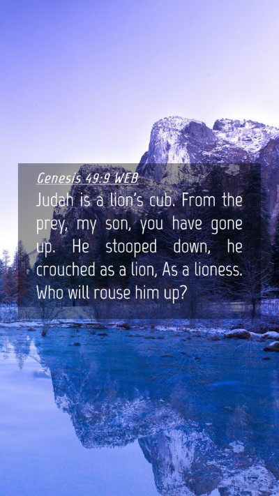 Picture 04 - Genesis 49:9 WEB Mobile Phone Wallpaper - Judah is a lion's cub. From the prey, my son, you - Mobile Bible Verse Wallpaper