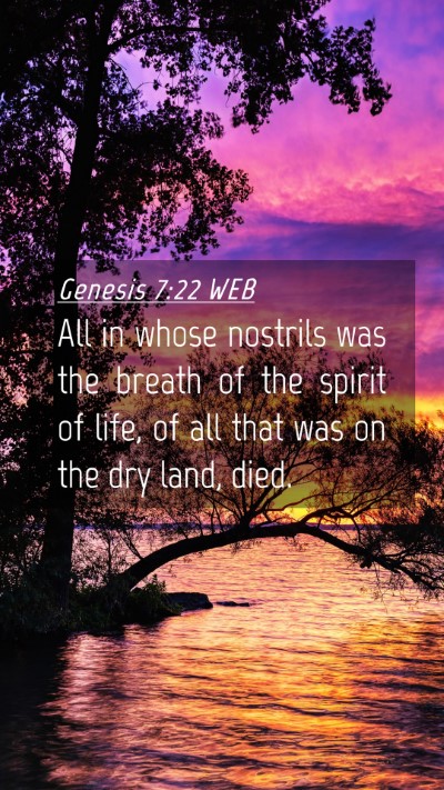 Picture 04 - Genesis 7:22 WEB Mobile Phone Wallpaper - All in whose nostrils was the breath of the - Mobile Bible Verse Wallpaper