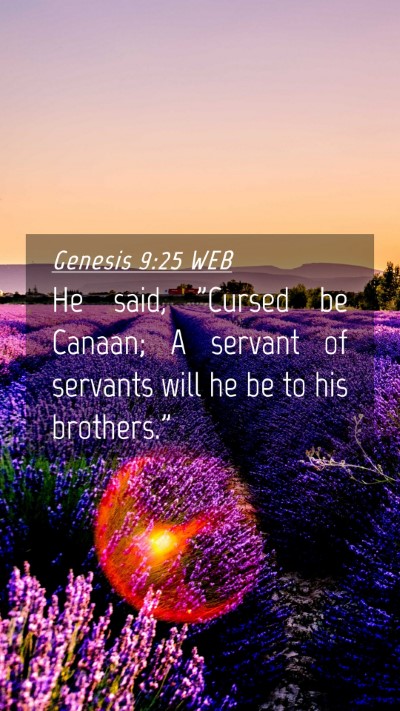 Picture 04 - Genesis 9:25 WEB Mobile Phone Wallpaper - He said, 