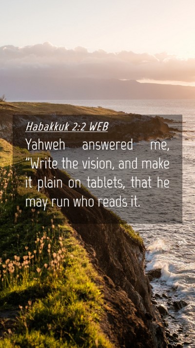 Picture 04 - Habakkuk 2:2 WEB Mobile Phone Wallpaper - Yahweh answered me, 