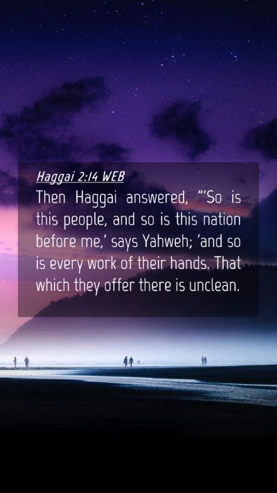 Picture 04 - Haggai 2:14 WEB Mobile Phone Wallpaper - Then Haggai answered, 
