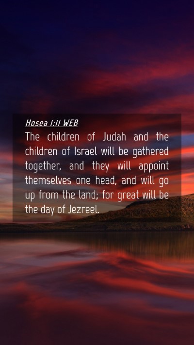 Picture 04 - Hosea 1:11 WEB Mobile Phone Wallpaper - The children of Judah and the children of Israel - Mobile Bible Verse Wallpaper