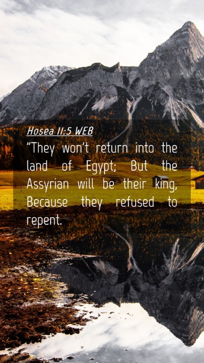 Picture 04 - Hosea 11:5 WEB Mobile Phone Wallpaper - 