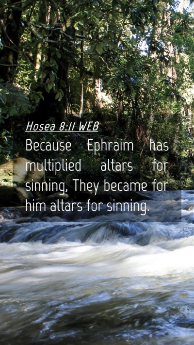 Picture 04 - Hosea 8:11 WEB Mobile Phone Wallpaper - Because Ephraim has multiplied altars for - Mobile Bible Verse Wallpaper