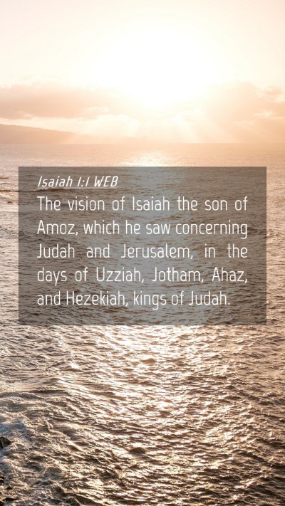 Picture 04 - Isaiah 1:1 WEB Mobile Phone Wallpaper - The vision of Isaiah the son of Amoz, which he - Mobile Bible Verse Wallpaper