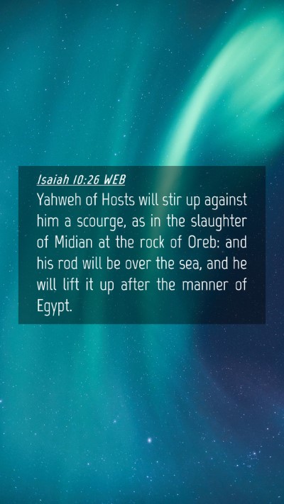 Picture 04 - Isaiah 10:26 WEB Mobile Phone Wallpaper - Yahweh of Hosts will stir up against him a - Mobile Bible Verse Wallpaper