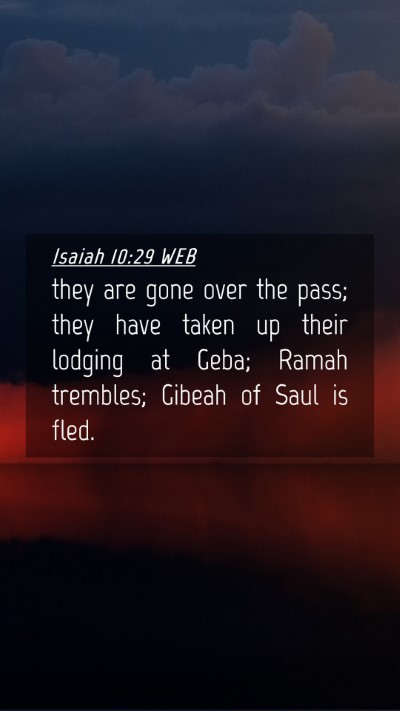 Picture 04 - Isaiah 10:29 WEB Mobile Phone Wallpaper - they are gone over the pass; they have taken up - Mobile Bible Verse Wallpaper