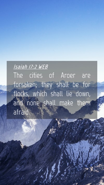 Picture 04 - Isaiah 17:2 WEB Mobile Phone Wallpaper - The cities of Aroer are forsaken; they shall be - Mobile Bible Verse Wallpaper