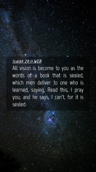 Picture 04 - Isaiah 29:11 WEB Mobile Phone Wallpaper - All vision is become to you as the words of a - Mobile Bible Verse Wallpaper