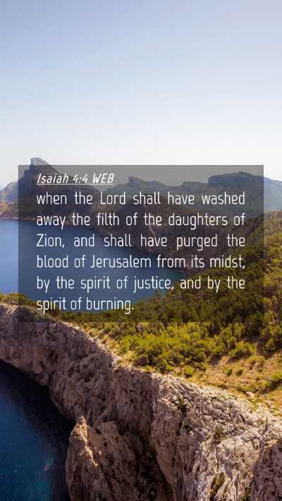 Picture 04 - Isaiah 4:4 WEB Mobile Phone Wallpaper - when the Lord shall have washed away the filth of - Mobile Bible Verse Wallpaper
