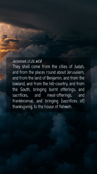 Picture 04 - Jeremiah 17:26 WEB Mobile Phone Wallpaper - They shall come from the cities of Judah, and - Mobile Bible Verse Wallpaper