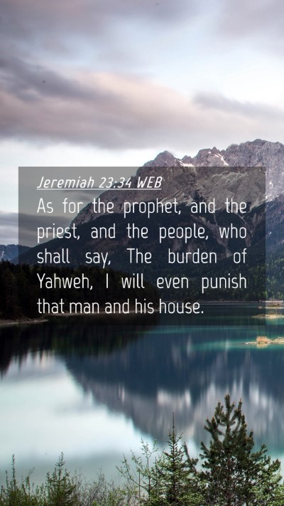 Picture 04 - Jeremiah 23:34 WEB Mobile Phone Wallpaper - As for the prophet, and the priest, and the - Mobile Bible Verse Wallpaper