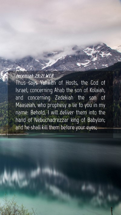 Picture 04 - Jeremiah 29:21 WEB Mobile Phone Wallpaper - Thus says Yahweh of Hosts, the God of Israel, - Mobile Bible Verse Wallpaper