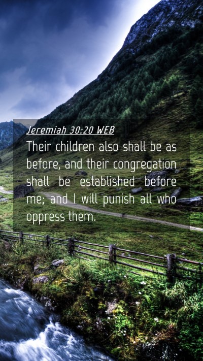 Picture 04 - Jeremiah 30:20 WEB Mobile Phone Wallpaper - Their children also shall be as before, and their - Mobile Bible Verse Wallpaper