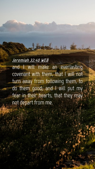 Picture 04 - Jeremiah 32:40 WEB Mobile Phone Wallpaper - and I will make an everlasting covenant with - Mobile Bible Verse Wallpaper