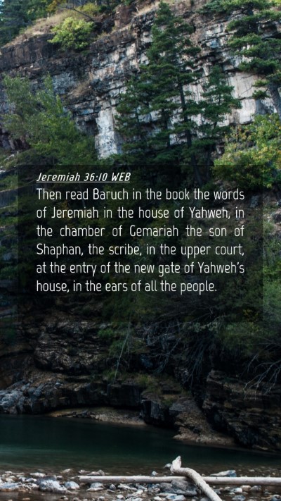 Picture 04 - Jeremiah 36:10 WEB Mobile Phone Wallpaper - Then read Baruch in the book the words of - Mobile Bible Verse Wallpaper