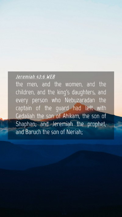 Picture 04 - Jeremiah 43:6 WEB Mobile Phone Wallpaper - the men, and the women, and the children, and the - Mobile Bible Verse Wallpaper