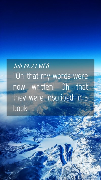 Picture 04 - Job 19:23 WEB Mobile Phone Wallpaper - 