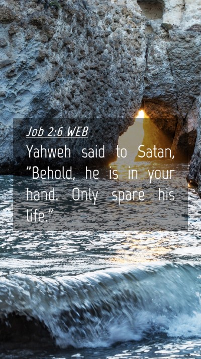 Picture 04 - Job 2:6 WEB Mobile Phone Wallpaper - Yahweh said to Satan, 
