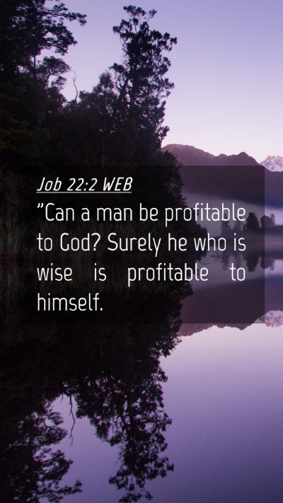 Picture 04 - Job 22:2 WEB Mobile Phone Wallpaper - 