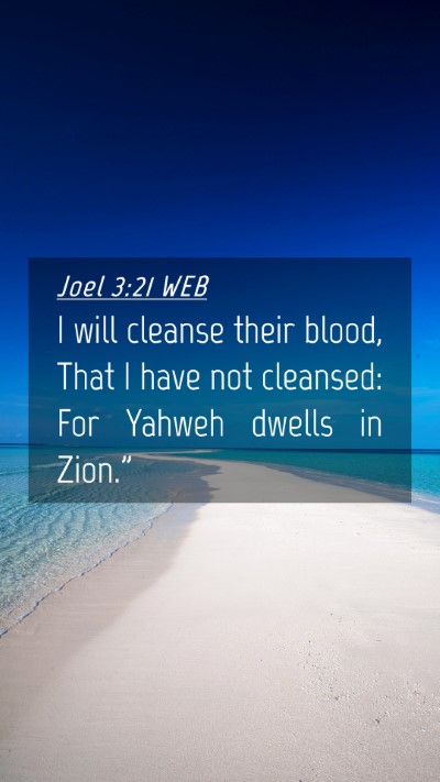 Picture 04 - Joel 3:21 WEB Mobile Phone Wallpaper - I will cleanse their blood, That I have not - Mobile Bible Verse Wallpaper