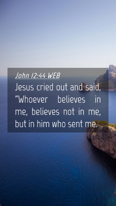 Picture 04 - John 12:44 WEB Mobile Phone Wallpaper - Jesus cried out and said, 