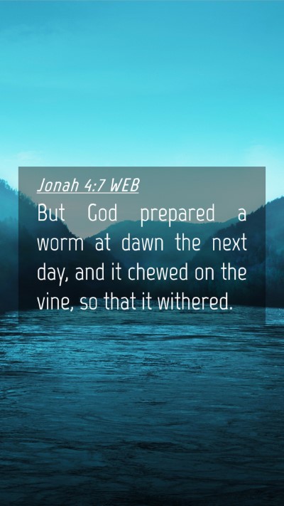 Picture 04 - Jonah 4:7 WEB Mobile Phone Wallpaper - But God prepared a worm at dawn the next day, and - Mobile Bible Verse Wallpaper