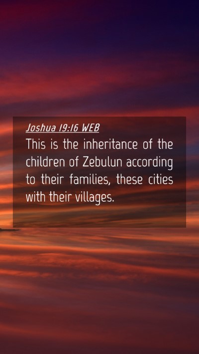 Picture 04 - Joshua 19:16 WEB Mobile Phone Wallpaper - This is the inheritance of the children of - Mobile Bible Verse Wallpaper