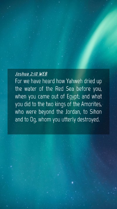Picture 04 - Joshua 2:10 WEB Mobile Phone Wallpaper - For we have heard how Yahweh dried up the water - Mobile Bible Verse Wallpaper