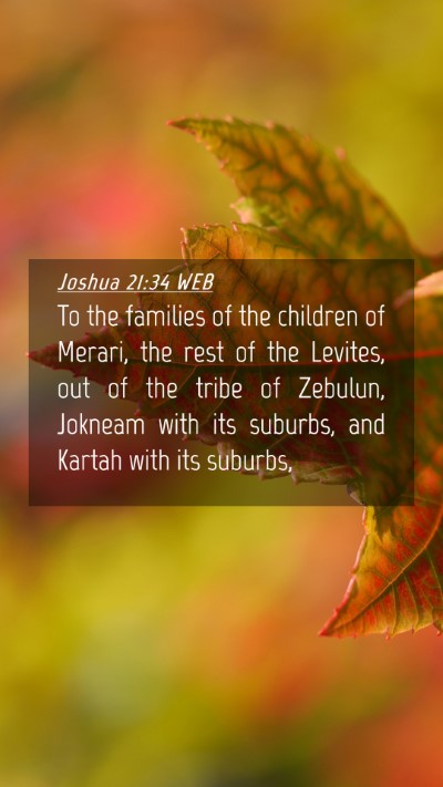 Picture 04 - Joshua 21:34 WEB Mobile Phone Wallpaper - To the families of the children of Merari, the - Mobile Bible Verse Wallpaper