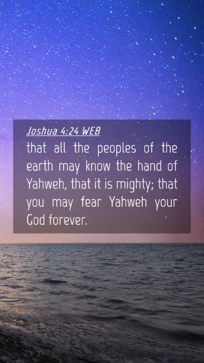 Picture 04 - Joshua 4:24 WEB Mobile Phone Wallpaper - that all the peoples of the earth may know the - Mobile Bible Verse Wallpaper