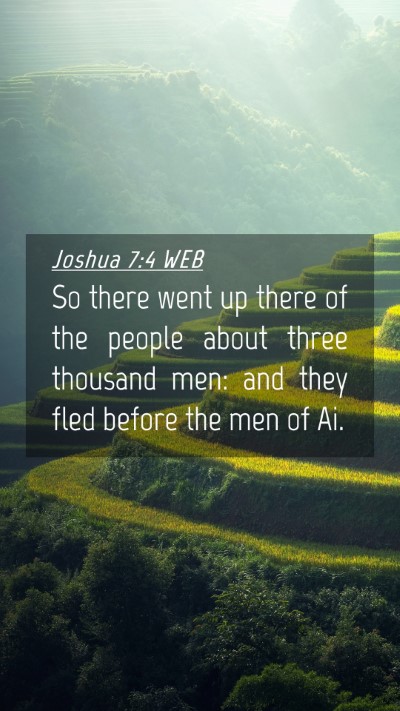 Picture 04 - Joshua 7:4 WEB Mobile Phone Wallpaper - So there went up there of the people about three - Mobile Bible Verse Wallpaper