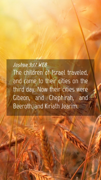 Picture 04 - Joshua 9:17 WEB Mobile Phone Wallpaper - The children of Israel traveled, and came to - Mobile Bible Verse Wallpaper