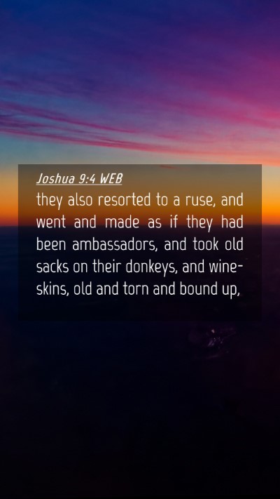Picture 04 - Joshua 9:4 WEB Mobile Phone Wallpaper - they also resorted to a ruse, and went and made - Mobile Bible Verse Wallpaper