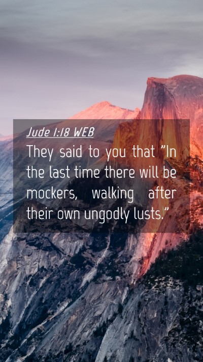 Picture 04 - Jude 1:18 WEB Mobile Phone Wallpaper - They said to you that 